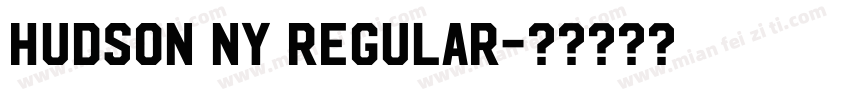 Hudson NY Regular字体转换
